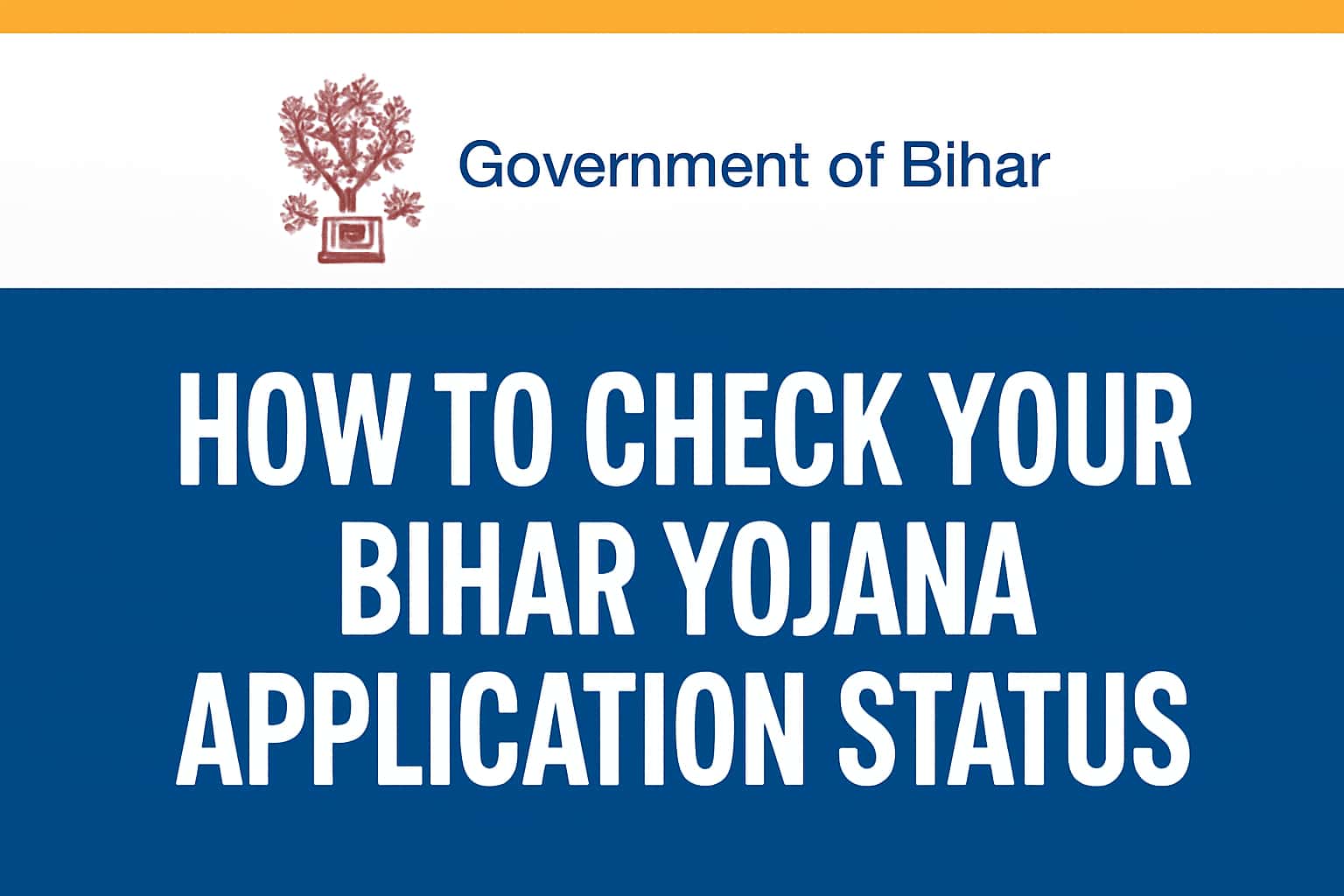 How to Check Your Bihar Yojana Application Status