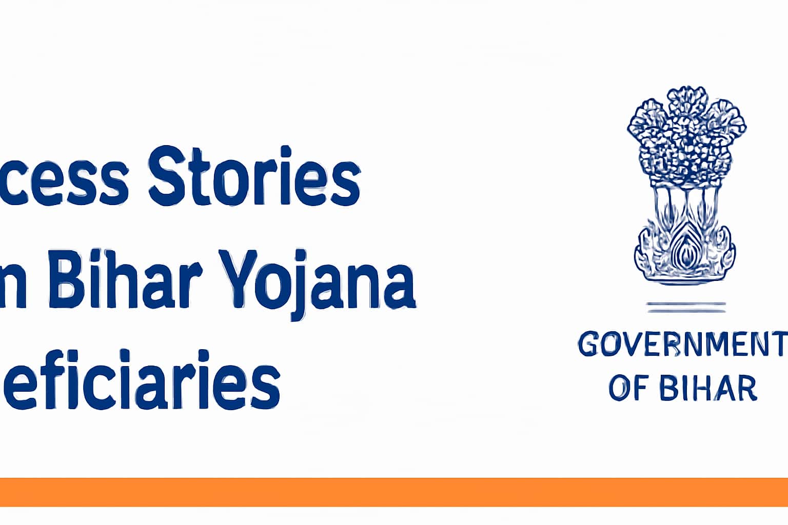 Success Stories from Bihar Yojana Beneficiaries